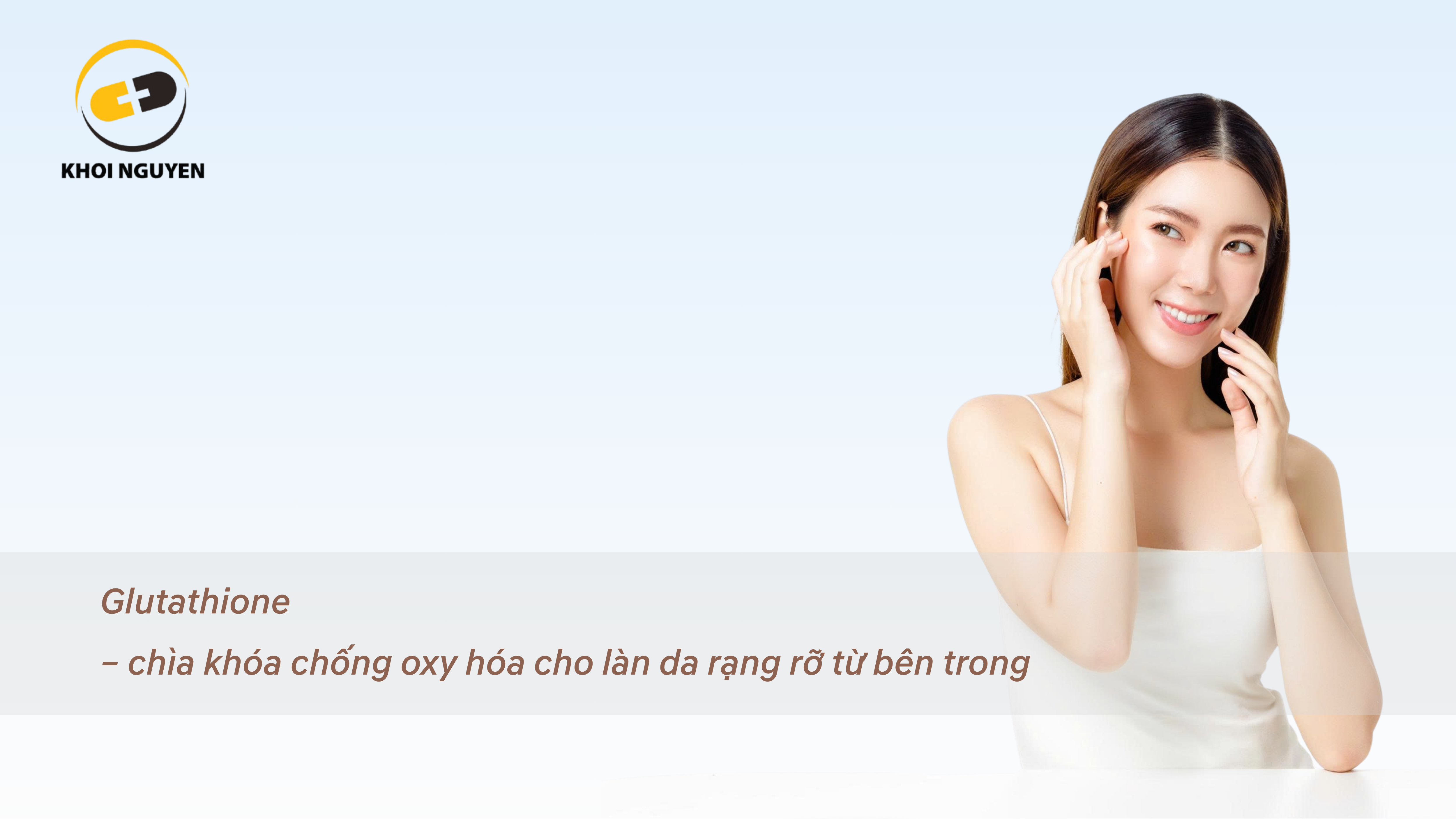 Glutathione & Ứng dụng glutathione trong chăm sóc da