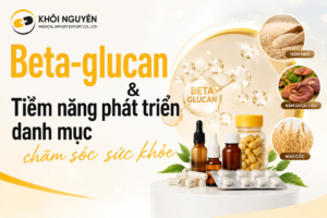 beta-glucan - tiềm năng phát triển danh mục sản phẩm chăm sóc sức khỏe