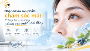 nhập khẩu sản phẩm chăm sóc mắt